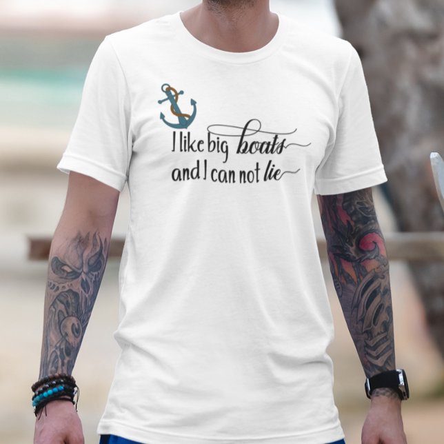 Ich mag Big Boote und ich kann nicht lehren See T-Shirt (Von Creator hochgeladen)