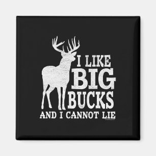 Ich mag Big Bucks und ich kann nicht lügen - White Magnet