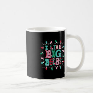 Ich mag Big Bulbs Weihnachtsleuchten, die zur Fami Kaffeetasse