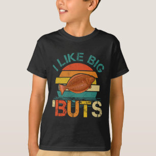 Ich mag Big Buts Halibut für Haibut Fischfang T-Shirt