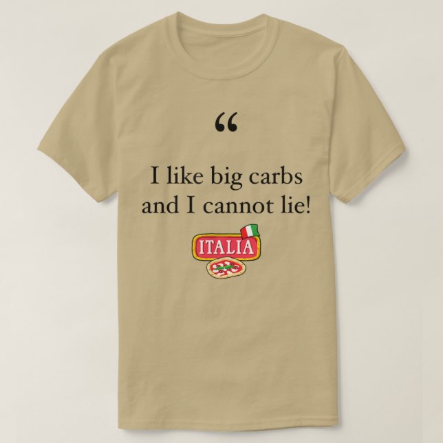 Ich mag Big Carbon, und ich kann nicht lustige ita T-Shirt (Design vorne)
