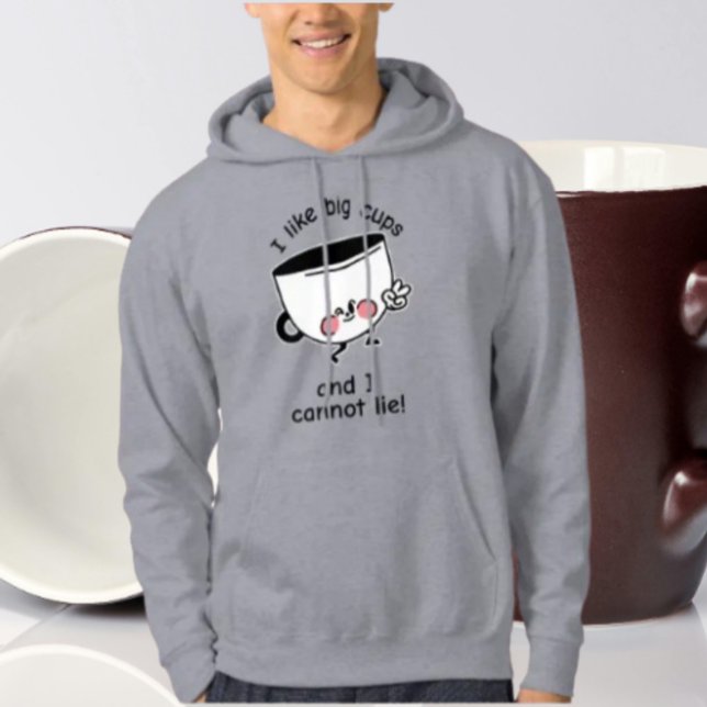 Ich mag Big Cups - Funny Hoodie (Von Creator hochgeladen)
