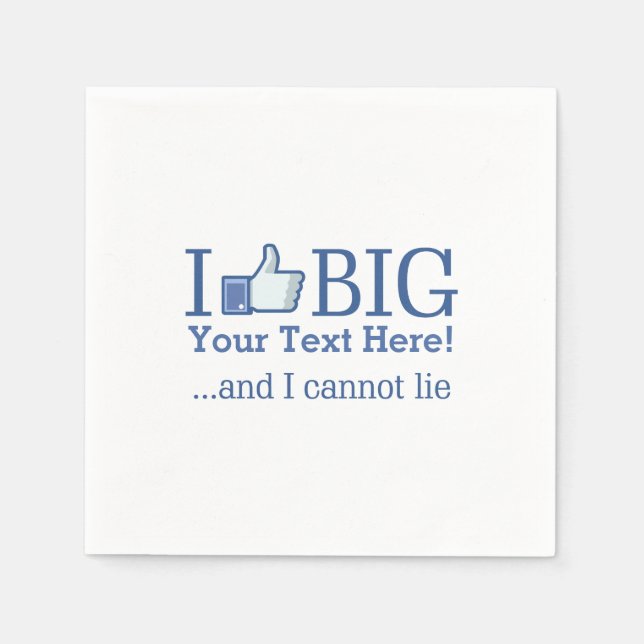 Ich mag Big Personalisiert mit deinem Text leicht Serviette (Vorderseite)