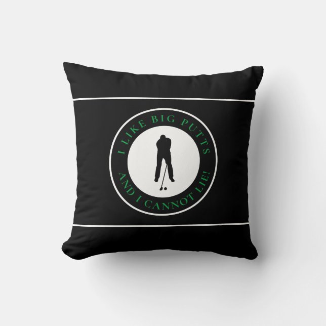 Ich mag Big Putts Sport Golfer Modernes Schwarzes  Kissen (Vorderseite)
