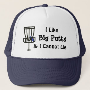 Ich mag Big Putts und kann Disk Golf nicht spielen Truckerkappe