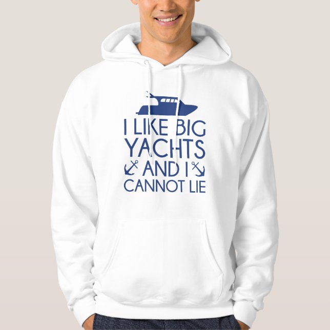 Ich mag Big Yachten Hoodie (Vorderseite)