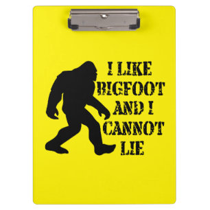 Ich mag Bigfoot und ich kann nicht leben Klemmbrett