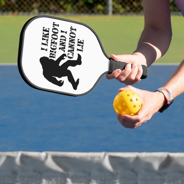 Ich mag Bigfoot und ich kann nicht leben Pickleball Schläger (InSitu)