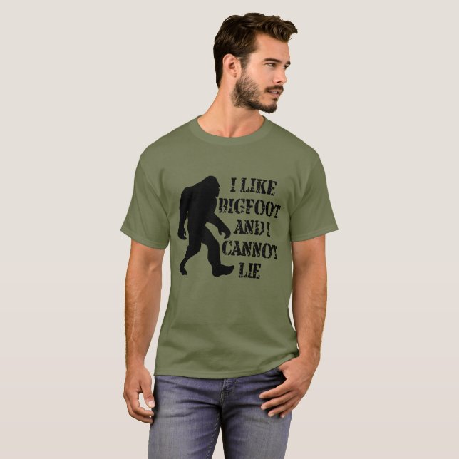 Ich mag Bigfoot und ich kann nicht leben T-Shirt (Vorne ganz)