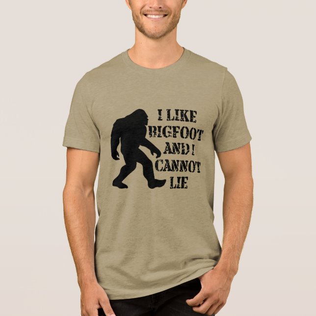 Ich mag Bigfoot und ich kann nicht leben Tri-Blend Shirt (Vorderseite)