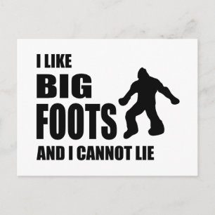 Ich mag Bigfoots und ich kann nicht lügen Postkarte