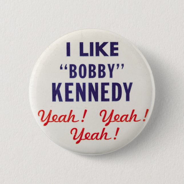 Ich mag Bobby Kennedy Yeah Yeah Yeah Button (Vorderseite)