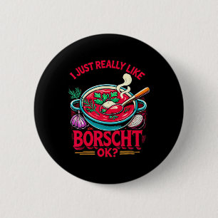 Ich mag Borscht russisches ukrainisches Essen wirk Button