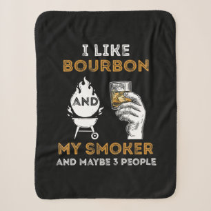 Ich mag Bourbon mein Raucher vielleicht 3 Leute lu Sherpadecke