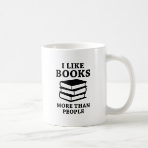 Ich mag Bücher mehr als Menschen Kaffeetasse