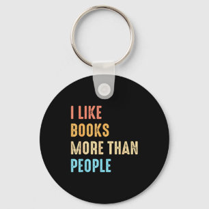 Ich mag Bücher mehr als Menschen Lustige Bücherlie Schlüsselanhänger