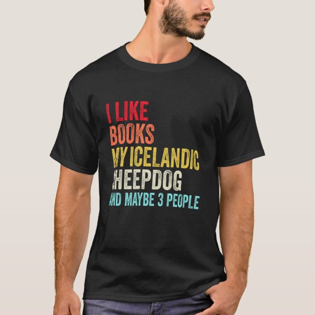 Ich mag Bücher Mein isländischer Schafhund und vie T-Shirt (Vorderseite)
