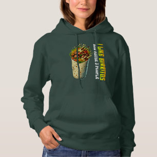 ich mag burritos und vielleicht 3 Leute Hoodie