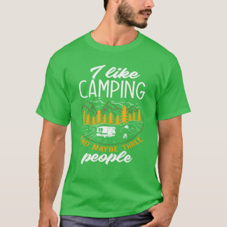 Ich mag Camping Lustiger Wohnwagen Camper Freund T-Shirt