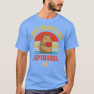 Ich mag Capybaras Ok T-Shirt