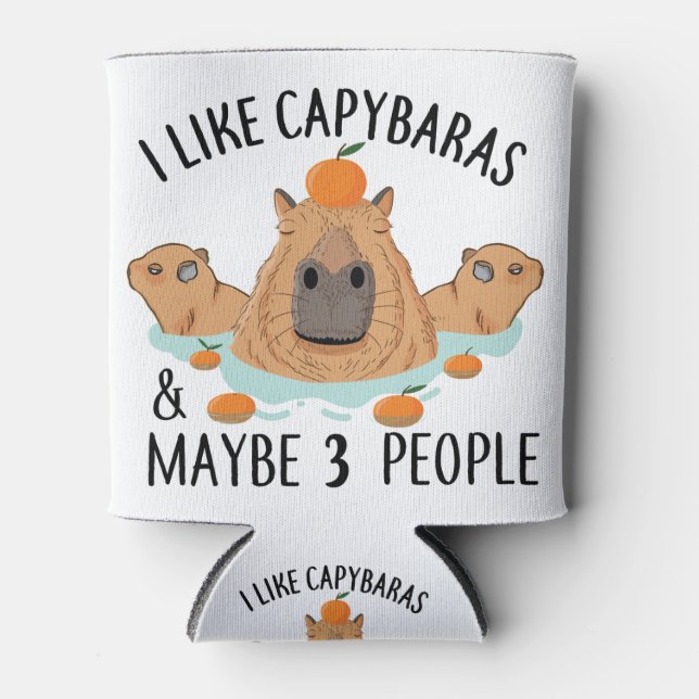 Ich mag Capybaras und vielleicht 3 Leute Funny Bab Dosenkühler (Vorderseite)
