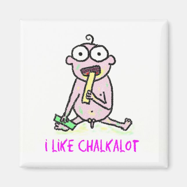 Ich mag Chalkalot Magnet (Vorne)