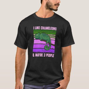 Ich mag Chamäleons vielleicht 3 Leute zitieren Liz T-Shirt