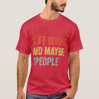 Ich mag Cliff Tauchen vielleicht 3 Personen 1 T-Shirt