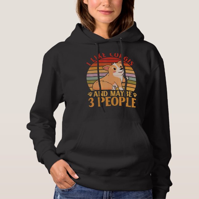Ich mag Corgis und vielleicht 3 Leute Hoodie (Vorderseite)