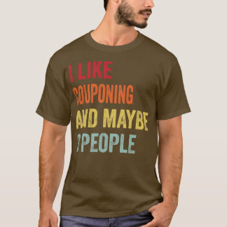 Ich mag Coupons vielleicht 3 Personen T-Shirt