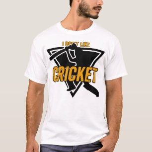 Ich mag Cricket-I-Liebe nicht   Funny Cricket Vate T-Shirt