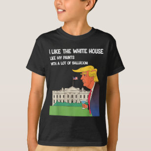 Ich mag das Weiße Haus, meine Hose mit viel Ball T-Shirt