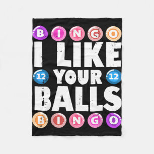 Ich mag deine Balls-Bingo-Glücksspiel-Frauen-Mütte Fleecedecke