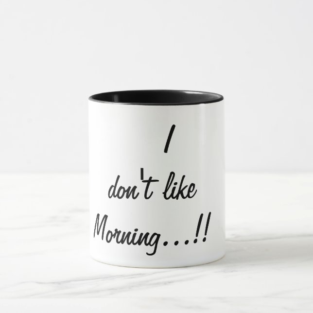 Ich mag den Morgen nicht Tasse (Zentrum)