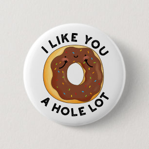 Ich mag dich ein sehr lustiger Donut-Puff Button