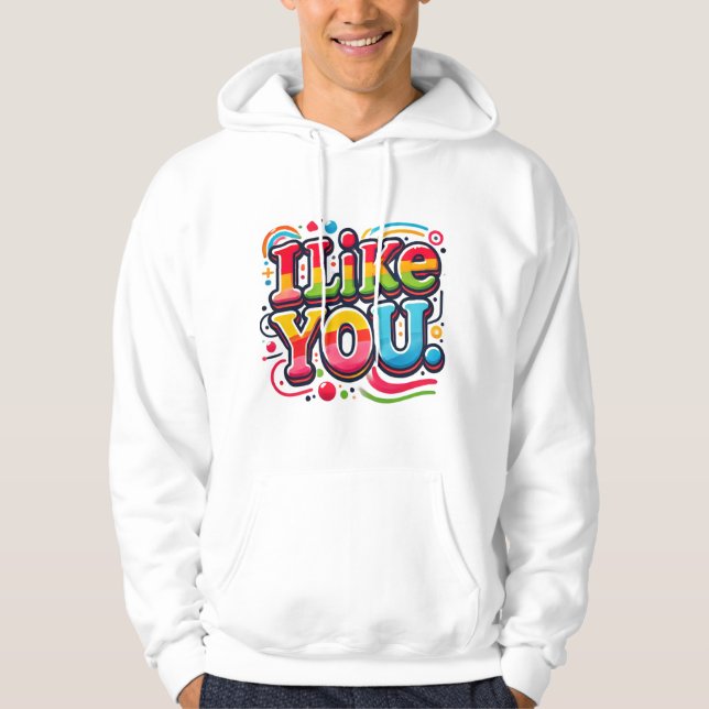 Ich mag dich hoodie (Vorderseite)