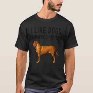 Ich mag Dogues de Bordeaux Hunde und vielleicht 3 T-Shirt