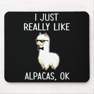 Ich mag einfach wirklich Alpakas, Ok_ Lama Alpaka  Mousepad