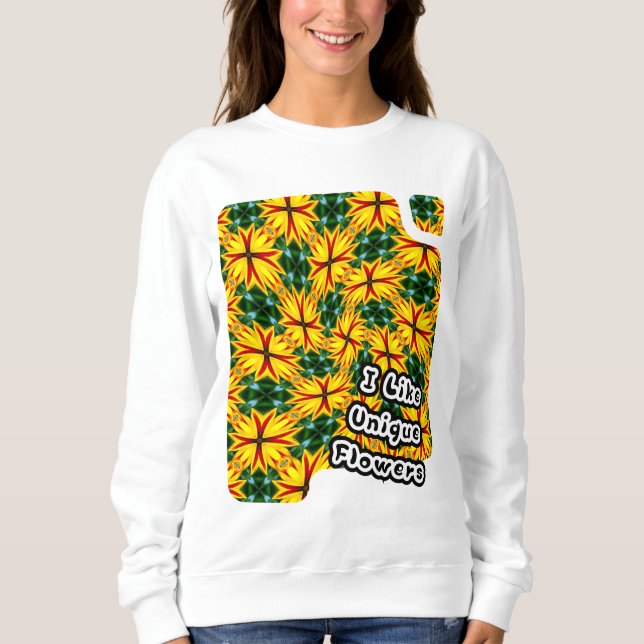 Ich mag einzigartige Blume Sweatshirt (Vorderseite)