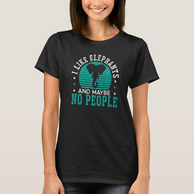 Ich mag Elefanten und vielleicht auch keinen Tierz T-Shirt (Vorderseite)