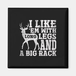 Ich mag Em mit langen Beinen und einem großen Rack Magnet