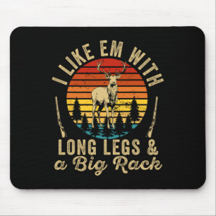 Ich mag Em mit langen Beinen und einem großen Rack Mousepad