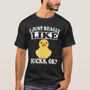 Ich mag Enten einfach wirklich ok lustiges Entenli T-Shirt