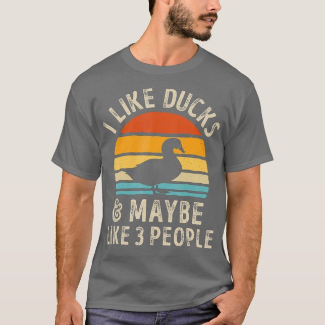 Ich mag Enten und vielleicht 3 Leute Entenfarm T-Shirt (Vorderseite)