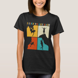 Ich mag es, beim Indoor-Bergsteigen hoch hinauszuk T-Shirt