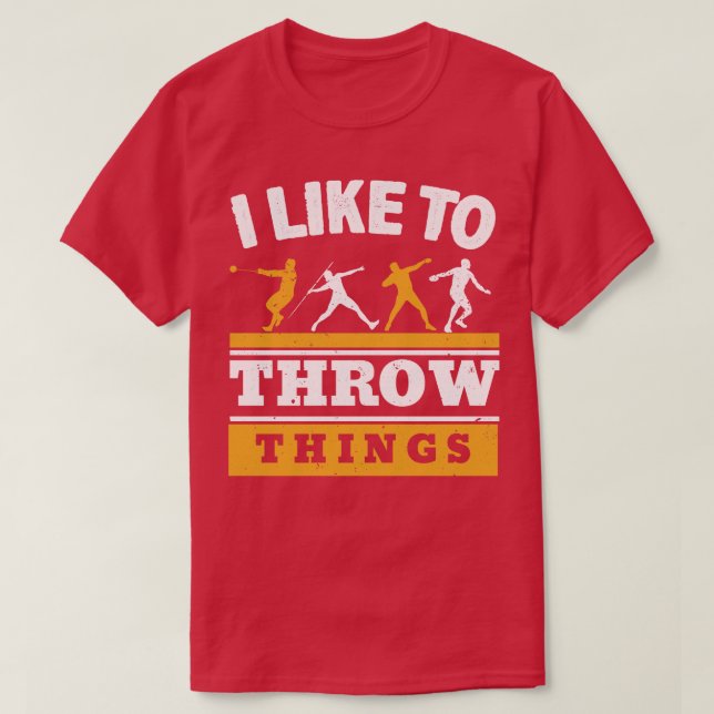 Ich mag es, Dinge zu drehen Track und Field Throwe T-Shirt (Design vorne)