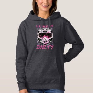 Ich mag es Dirty - Dirt Bike Funny Zitat Hoodie