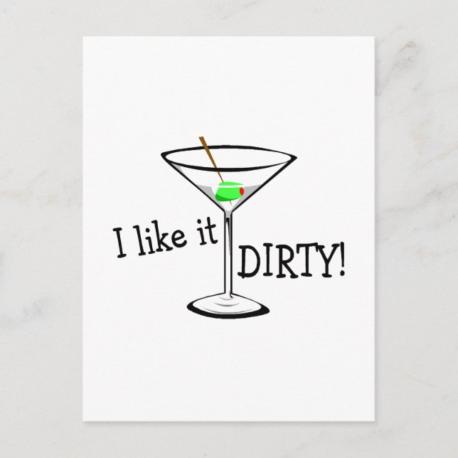 Ich mag es Dirty Martini 3 Postkarte (Vorderseite)