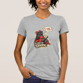 ICH MAG ES DUNKEL T-Shirt