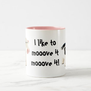 Ich mag es, es zu bewegen, es zu bewegen ... Engli Zweifarbige Tasse